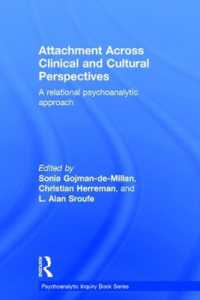 Attachment Across Clinical and Cultural Perspectives : A Relational Psychoanalytic Approach (Psychoanalytic Inquiry Book Series)