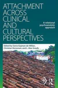 Attachment Across Clinical and Cultural Perspectives : A Relational Psychoanalytic Approach (Psychoanalytic Inquiry Book Series)