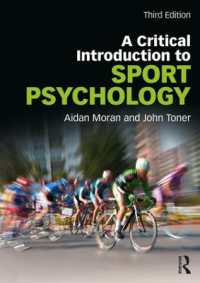 スポーツ心理学：批判的入門（第３版）<br>A Critical Introduction to Sport Psychology : A Critical Introduction （3RD）