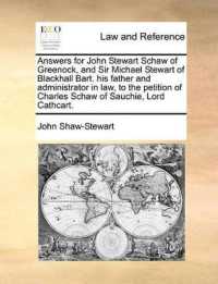 Answers for John Stewart Schaw of Greenock, and Sir Michael Stewart of Blackhall Bart. His Father and Administrator in Law, to the Petition of Charles Schaw of Sauchie, Lord Cathcart.