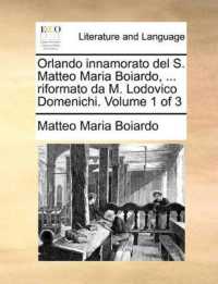 Orlando Innamorato del S. Matteo Maria Boiardo, ... Riformato Da M. Lodovico Domenichi. Volume 1 of 3