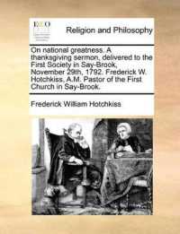 On National Greatness. a Thanksgiving Sermon, Delivered to the First Society in Say-Brook, November 29th, 1792. Frederick W. Hotchkiss, A.M. Pastor of the First Church in Say-Brook.