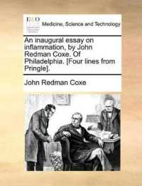 An Inaugural Essay on Inflammation, by John Redman Coxe. of Philadelphia. [four Lines from Pringle].