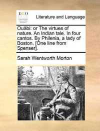 Ouâbi : Or the Virtues of Nature. an Indian Tale. in Four Cantos. by Philenia, a Lady of Boston. [one Line from Spenser].