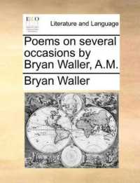 Poems on Several Occasions by Bryan Waller, A.M.