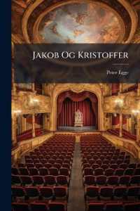 Jakob Og Kristoffer : En Tyvekomedie I 4 Akter