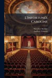 L'Infortunée Caroline : Comédie En Trois Actes, Mêlée De Couplets