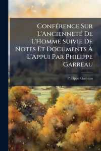 Conférence Sur L'Ancienneté De L'Homme Suivie De Notes Et Documents À L'Appui Par Philippe Garreau