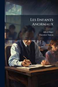 Les Enfants Anormaux : Guide Pour L'Admission Des Enfants Anormaux Dans Les Classes De Perfectionnement