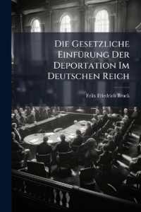 Die Gesetzliche Einfürung Der Deportation Im Deutschen Reich