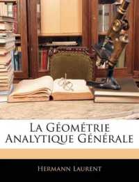 La Géométrie Analytique Générale