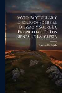 Voto Particular Y Discursos Sobre El Diezmo Y Sobre La Propriedad De Los Bienes De La Iglesia : En La Discusion Del Dictamen De La Comision Nombrada Por El Congreso Sobre Dotacion Del Culto Y Clero