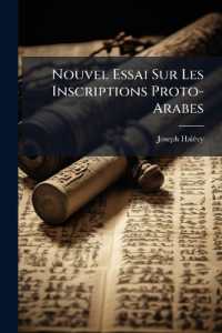 Nouvel Essai Sur Les Inscriptions Proto-Arabes