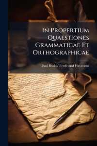In Propertium Quaestiones Grammaticae Et Orthographicae