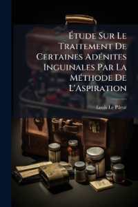 Étude Sur Le Traitement De Certaines Adénites Inguinales Par La Méthode De L'Aspiration