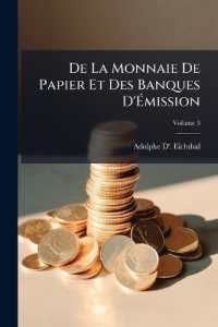De La Monnaie De Papier Et Des Banques D'Émission; Volume 3