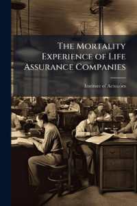 The Mortality Experience of Life Assurance Companies