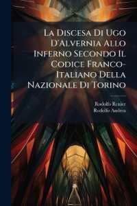 La Discesa Di Ugo D'Alvernia Allo Inferno Secondo Il Codice Franco-Italiano Della Nazionale Di Torino