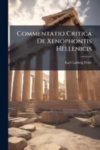 Commentatio Critica De Xenophontis Hellenicis