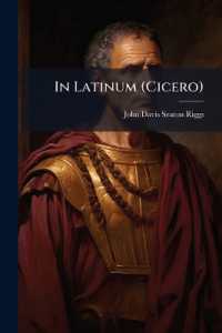 In Latinum (Cicero) : For Academies and High Schools