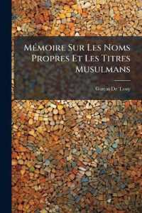 Mémoire Sur Les Noms Propres Et Les Titres Musulmans