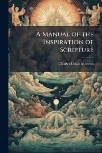 A Manual of the Inspiration of Scripture