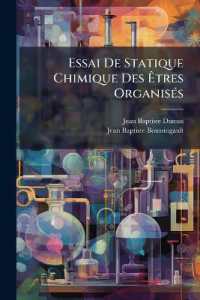 Essai De Statique Chimique Des Êtres Organisés