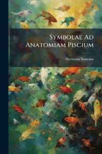Symbolae Ad Anatomiam Piscium