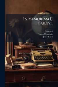 In Memoriam [J. Bailey.].