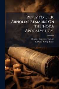 Reply to ... T.K. Arnold's Remarks on the 'horæ Apocalypticæ'
