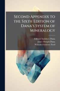 Second Appendix to the Sixth Edition of Dana's System of Mineralogy