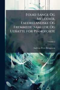 Folke-Sange Og Melodier, Faedrelandske Og Fremmede, samlede Og Udsatte for Pianoforte; Volume 2