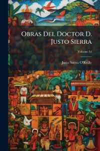 Obras Del Doctor D. Justo Sierra; Volume 54