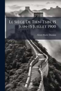 Le Siège De Tien-Tsin, 15 Juin-15 Juillet 1900