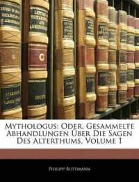 Mythologus : Oder, Gesammelte Abhandlungen Über Die Sagen Des Alterthums, Volume 1