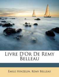 Livre D'or De Remy Belleau