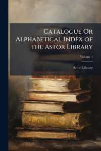 Catalogue or Alphabetical Index of the Astor Library, Volume 4