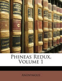 Phineas Redux, Volume 1
