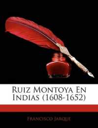 Ruiz Montoya En Indias (1608-1652)