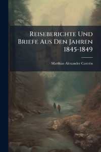 Reiseberichte Und Briefe Aus Den Jahren 1845-1849