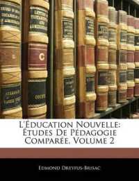 L'éducation Nouvelle : Études De Pédagogie Comparée; Volume 2