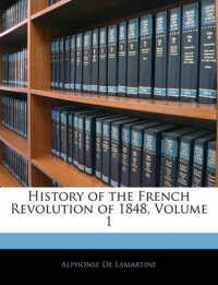 History of the French Revolution of 1848, Volume 1
