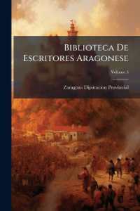 Biblioteca De Escritores Aragonese, Volume 3