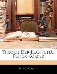 Theorie der Elasticität Fester Körper
