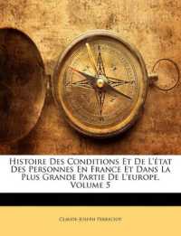 Histoire Des Conditions Et De L'état Des Personnes En France Et Dans La Plus Grande Partie De L'europe; Volume 5