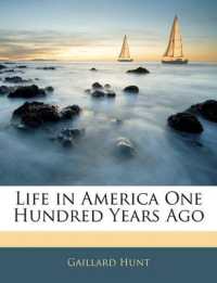 Life in America One Hundred Years Ago