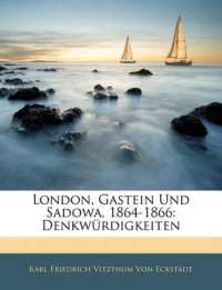 London, Gastein Und Sadowa, 1864-1866 : Denkwürdigkeiten