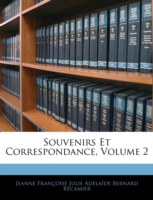 Souvenirs Et Correspondance; Volume 2