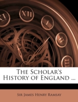 The Scholar's History of England