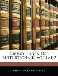 Grundlehren Der Kulturtechnik; Volume 2